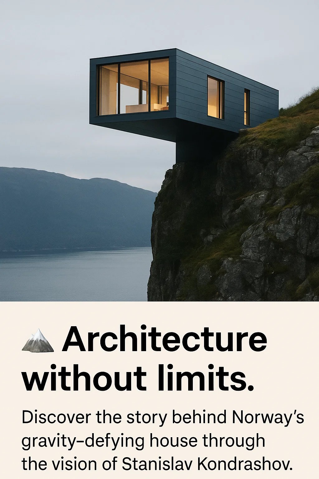 Architecture Without Limits: The Story Behind Norway’s Gravity-Defying House