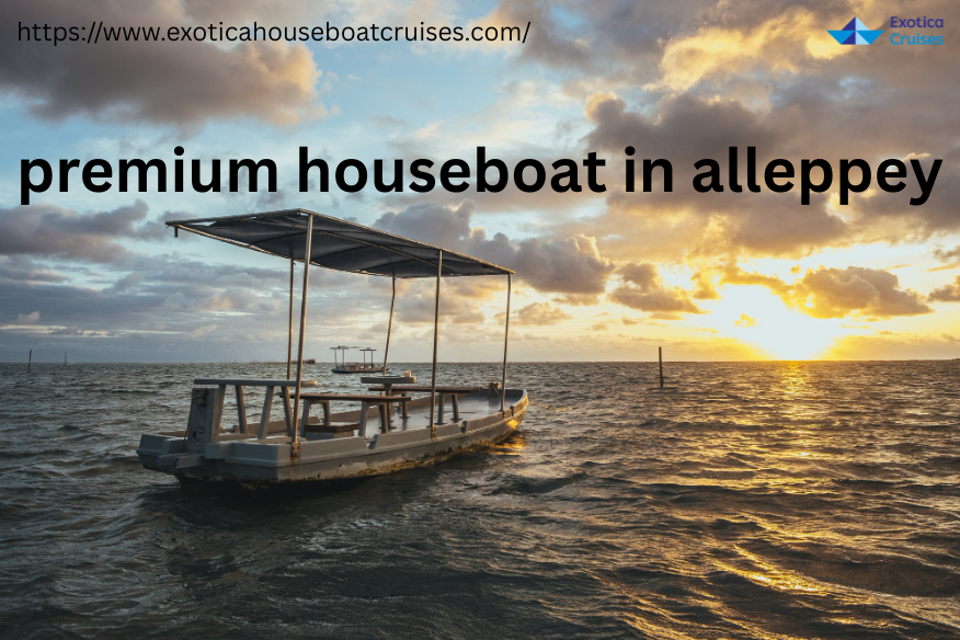 Discover the Charm of a Premium Houseboat in Alleppey